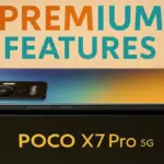 Poco X7 Pro 5G Premium Features: High-Performance 5G Smartphone