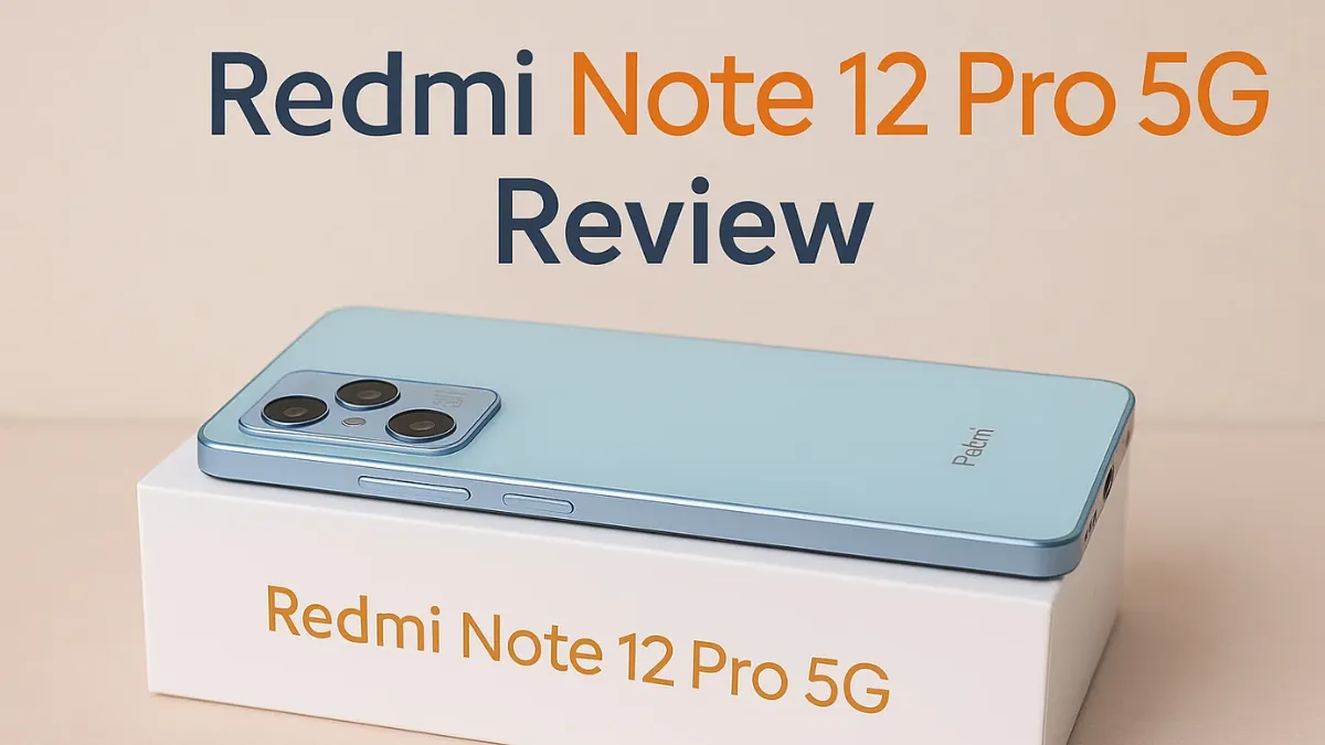 Redmi Note 12 Pro 5G Review: Sleek Design, Powerful Performance, and Advanced Features